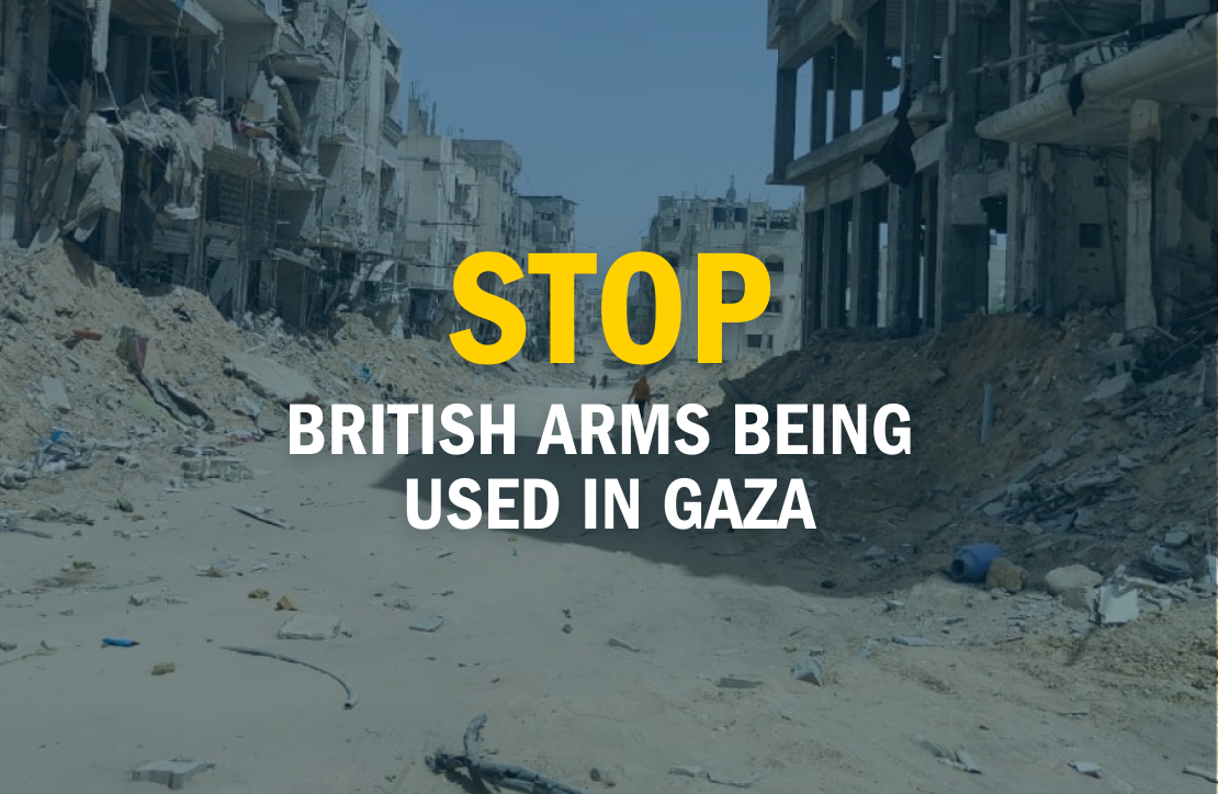 Stop British Arms Being Used in Gaza